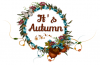 it's Autumn,  Designs, Seasonal! , Fall, Text