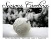 Seasons Greetings, SNOWING, HOLIDAYS, CHRISTMAS, TEXT