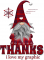 THANKS.. i love my graphic, GG RELATED, GNOME, TEXT
