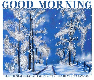 GOOD MORNING, ANIMATED, SNOWING, TEXT
