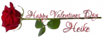 HAPPY VALENTINES DAY.. HEIKE, HOLIDAYS, ROSE, TEXT
