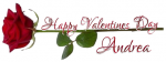 HAPPY VALENTINES DAY.. ANDREA, HOLIDAYS, ROSE, TEXT