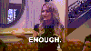 lady saying "Enough"