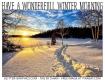 HAVE A WONDERFULL WINTER MORNING, SNOWING, TEXT