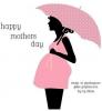 HAPPY MOTHERS DAY, PREGNANT, SEASONAL, TEXT