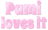 Pami loves it, PINK, SPARKLY, TEXT