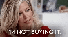 lady saying "I'm not buying it"