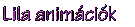 Purple animations