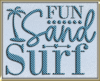 Fun, Sand, Surf